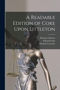 Produktbild: A Readable Edition of Coke Upon Littleton