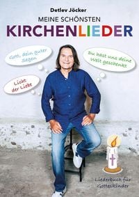 Produktbild: Detlev J&ouml;cker: Meine sch&ouml;nsten Kirchenlieder