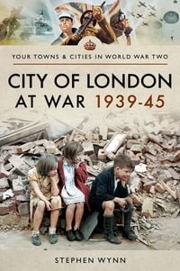Produktbild: City of London at War 1939-45