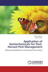 Produktbild: Fekensa, T: Application of Semiochemicals for Post-Harvest P