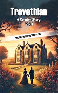 Produktbild: Trevethlan A Cornish Story Vol. I