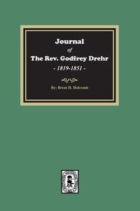 Produktbild: Journal of The Rev. Godfrey Drehr, 1819-1851