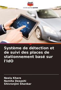 Produktbild: Syst&egrave;me de d&eacute;tection et de suivi des places de stationnement bas&eacute; sur l'IdO