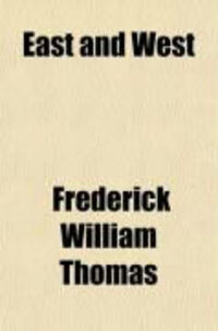 Produktbild: East and West (Volume 2); A Novel