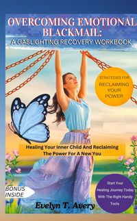 Produktbild: Overcoming Emotional Blackmail: a Gaslighting Recovery Workbook