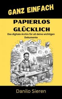 Produktbild: Papierlos Gl&uuml;cklich- DMS