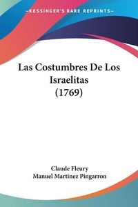 Produktbild: Las Costumbres De Los Israelitas (1769)
