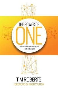 Produktbild: The Power of One: Adventures in rediscovering the unity of the Spirit