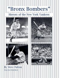 Produktbild: "Bronx Bombers" History of the New York Yankees