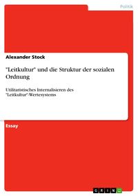 Bild vom Artikel "Leitkultur" und die Struktur der sozialen Ordnung vom Autor Alexander Stock
