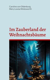 Produktbild: Im Zauberland der Weihnachtsb&auml;ume