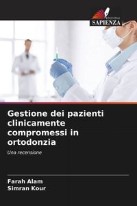 Produktbild: Gestione dei pazienti clinicamente compromessi in ortodonzia