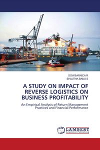 Produktbild: A Study On Impact Of Reverse Logistics On Business Profitability