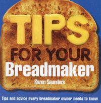 Produktbild: Tips for Your Breadmaker