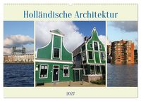Produktbild: Holl&auml;ndische Architektur (Wandkalender 2027 DIN A2 quer), CALVENDO Monatskalender