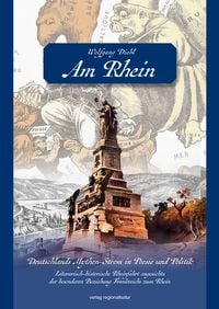 Produktbild: Am Rhein. Deutschlands Mythen-Strom in Poesie und Politik.