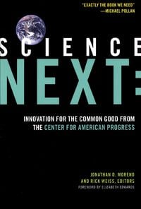 Produktbild: Science Next: Innovation for the Common Good from the Center for American Progress