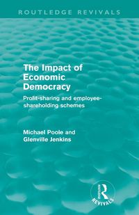 Produktbild: The Impact of Economic Democracy (Routledge Revivals)