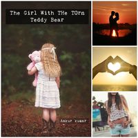 Produktbild: The Girl with the Torn Teddy Bear