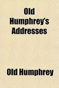 Produktbild: Old Humphrey's Addresses