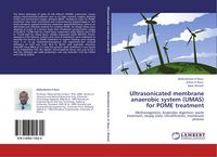 Produktbild: Ultrasonicated membrane anaerobic system (UMAS) for POME treatment