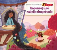 Produktbild: Rapunzel Y Su Cabello Despeinado (Rapunzel and Her Messy Hair)