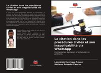 Produktbild: La citation dans les proc&eacute;dures civiles et son inapplicabilit&eacute; via WhatsApp