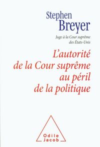 Produktbild: L'autorit&eacute; de la Cour supr&ecirc;me au p&eacute;ril de la politique