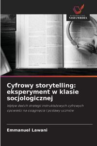Produktbild: Cyfrowy storytelling: eksperyment w klasie socjologicznej