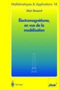 Produktbild: &Eacute;lectromagn&eacute;tisme, en vue de la mod&eacute;lisation
