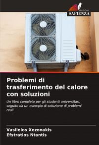 Produktbild: Problemi di trasferimento del calore con soluzioni