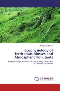 Produktbild: Ecophysiology of Terricolous Mosses and Atmospheric Pollutants
