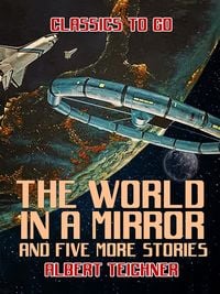 Produktbild: The World in a Mirror and five more stories