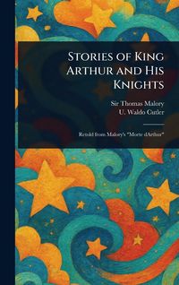 Produktbild: Stories of King Arthur and His Knights