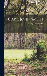 Produktbild: Capt. John Smith; A Biography