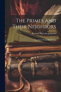 Produktbild: The Primes And Their Neighbors: Ten Tales Of Middle Georgia