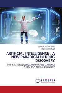 Produktbild: Artificial Intelligence : a New Paradigm in Drug Discovery