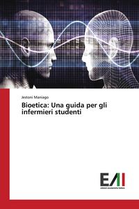 Produktbild: Bioetica: Una guida per gli infermieri studenti