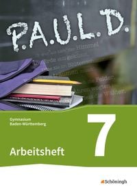 Produktbild: P.A.U.L. D. - Pers&ouml;nliches Arbeits- und Lesebuch Deutsch - F&uuml;r Gymnasien in Baden-W&uuml;rttemberg u.a.