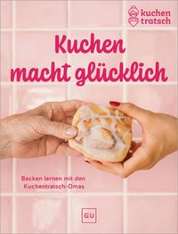 Produktbild: Kuchen macht gl&uuml;cklich