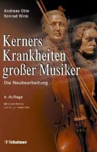 Produktbild: Kerners Krankheiten gro&szlig;er Musiker