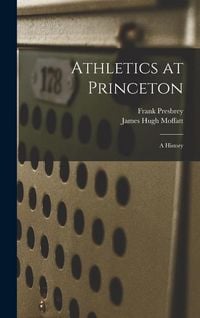 Produktbild: Athletics at Princeton