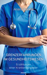 Produktbild: Grenzerfahrungen im Gesundheitswesen