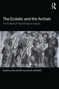 Produktbild: The Ecstatic and the Archaic