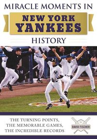 Produktbild: Miracle Moments in New York Yankees History