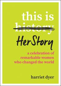 Produktbild: Dyer, H: This Is HerStory