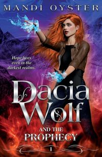 Produktbild: Dacia Wolf & the Prophecy