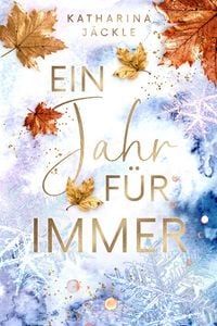 Produktbild: Ein Jahr f&uuml;r immer