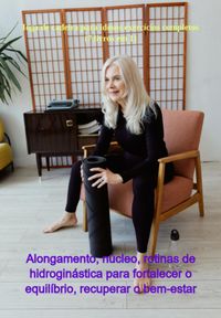 Produktbild: Ioga De Cadeira Para Idosos Exerc&iacute;cios Completos (7 Livros Em 1)