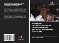 Produktbild: Riflessioni sull'istituzione della sponsorizzazione nell'Africa occidentale francofona